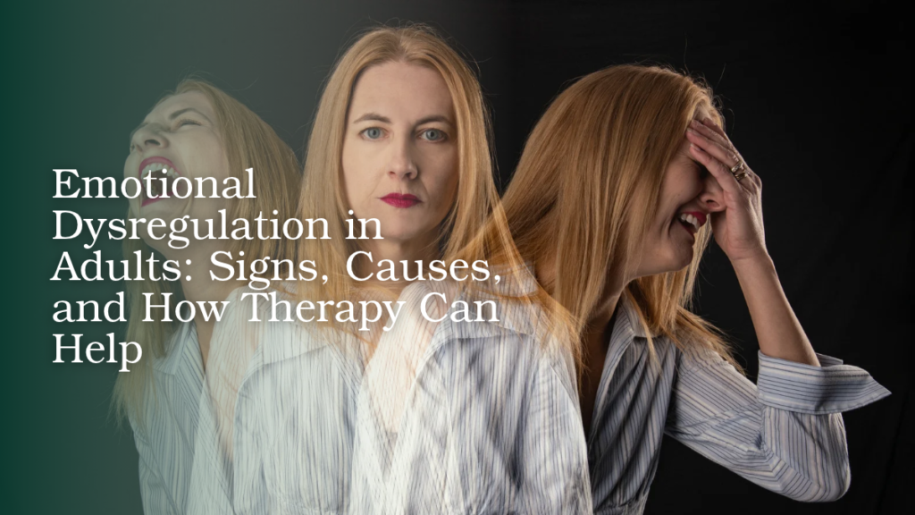 woman experiencing different emotional states, including sadness, emotional distress, and frustration, representing emotional dysregulation in adults